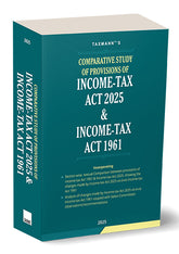 Taxmann's Comparative Study of Provisions of Income Tax Act 2025 & Income Tax Act 1961